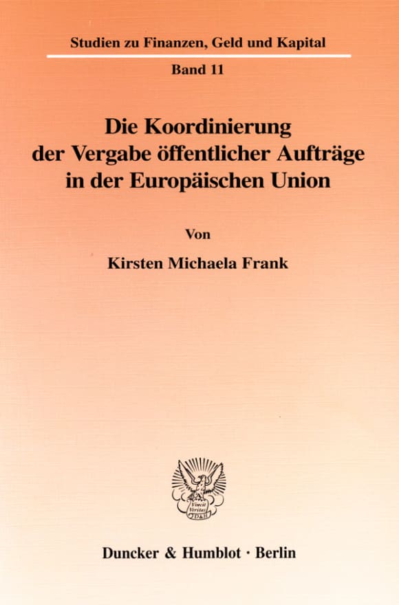 Cover Die Koordinierung der Vergabe öffentlicher Aufträge in der Europäischen Union