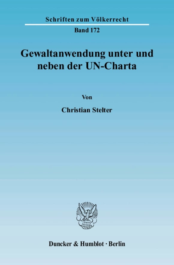 Cover Gewaltanwendung unter und neben der UN-Charta