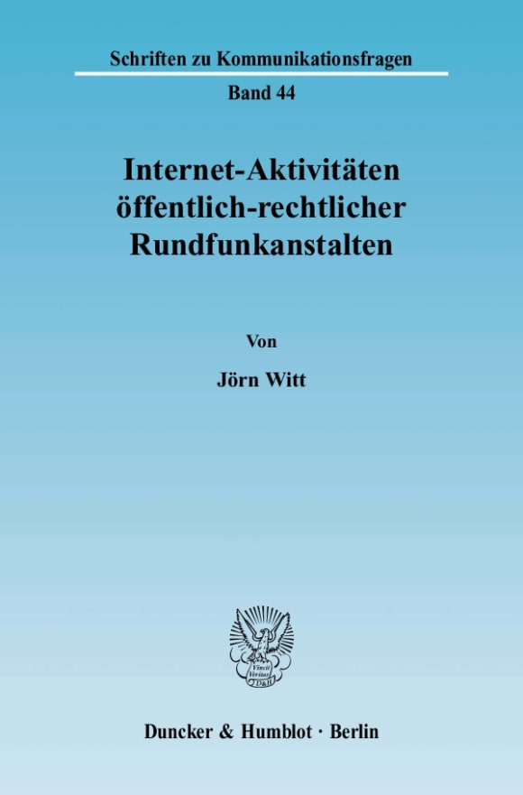 Cover Internet-Aktivitäten öffentlich-rechtlicher Rundfunkanstalten