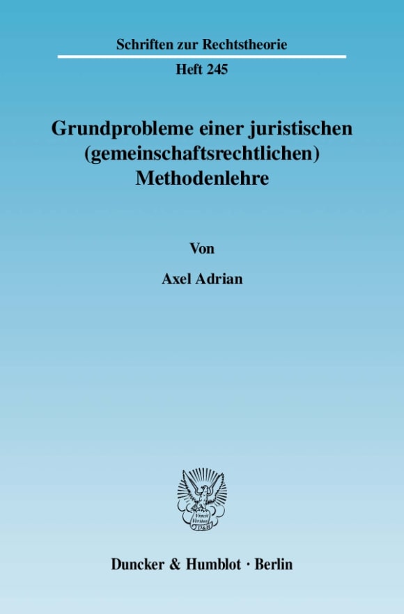 Cover Grundprobleme einer juristischen (gemeinschaftsrechtlichen) Methodenlehre