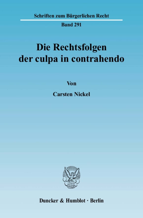 Cover Die Rechtsfolgen der culpa in contrahendo