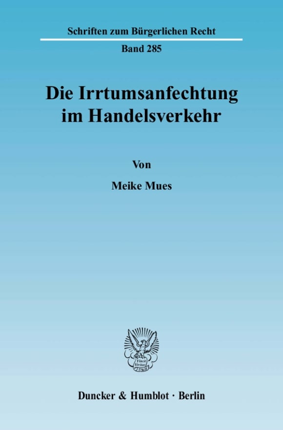 Cover Die Irrtumsanfechtung im Handelsverkehr