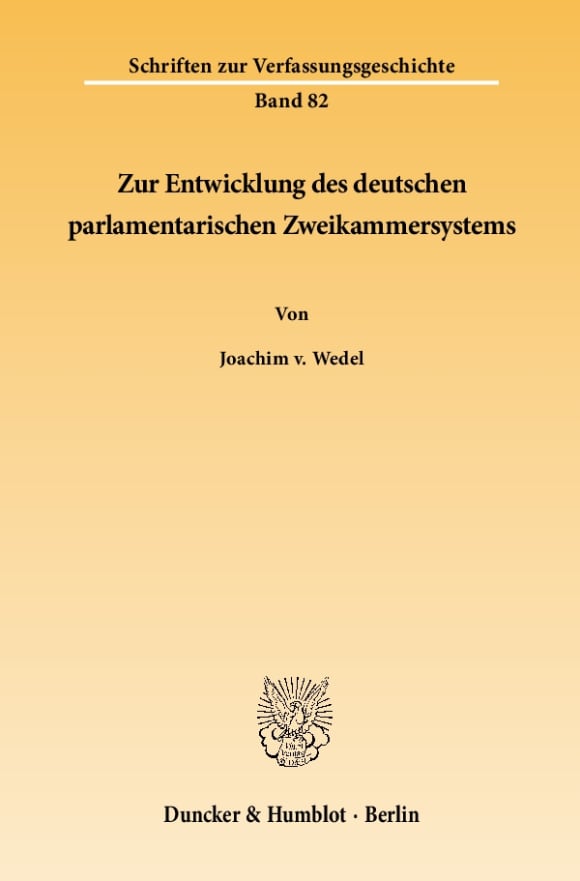 Cover Zur Entwicklung des deutschen parlamentarischen Zweikammersystems