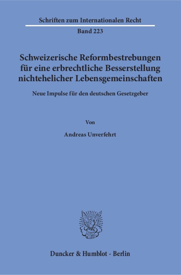 Cover Schweizerische Reformbestrebungen für eine erbrechtliche Besserstellung nichtehelicher Lebensgemeinschaften