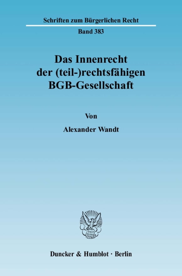 Cover Das Innenrecht der (teil-)rechtsfähigen BGB-Gesellschaft