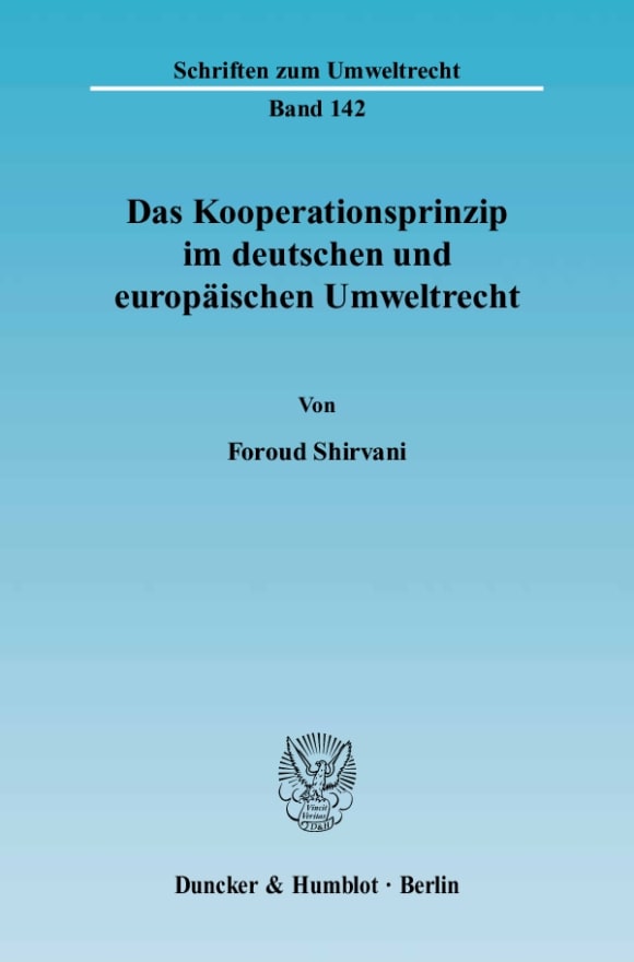 Cover Das Kooperationsprinzip im deutschen und europäischen Umweltrecht