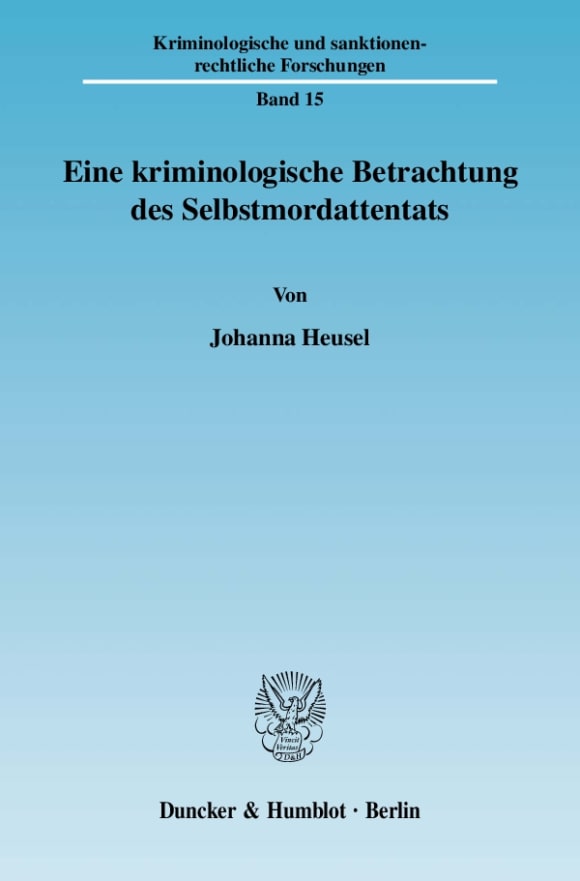 Cover Eine kriminologische Betrachtung des Selbstmordattentats