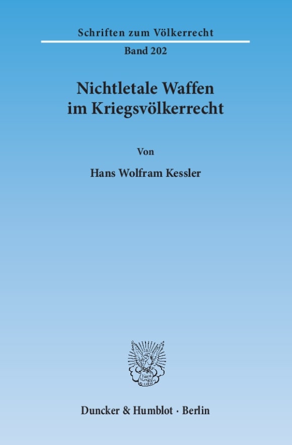 Cover Nichtletale Waffen im Kriegsvölkerrecht