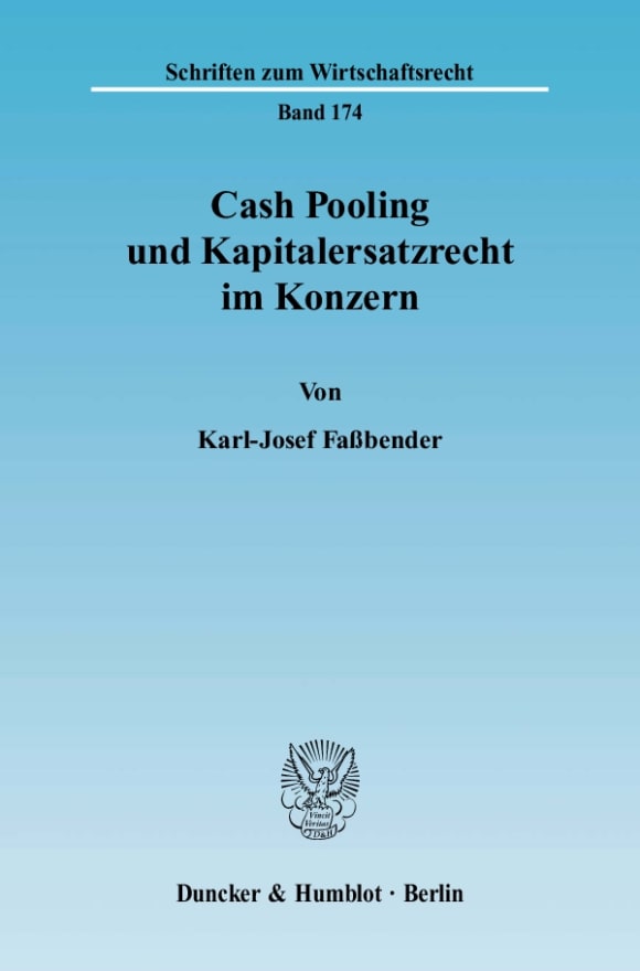 Cover Cash Pooling und Kapitalersatzrecht im Konzern