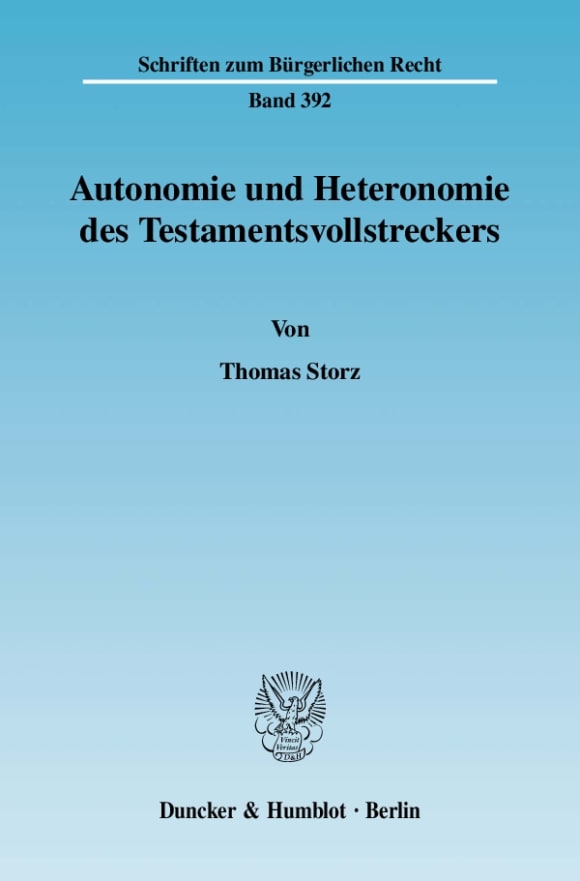 Cover Autonomie und Heteronomie des Testamentsvollstreckers