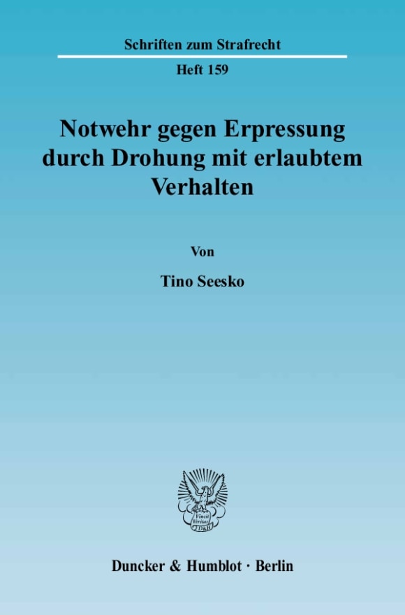 Cover Notwehr gegen Erpressung durch Drohung mit erlaubtem Verhalten