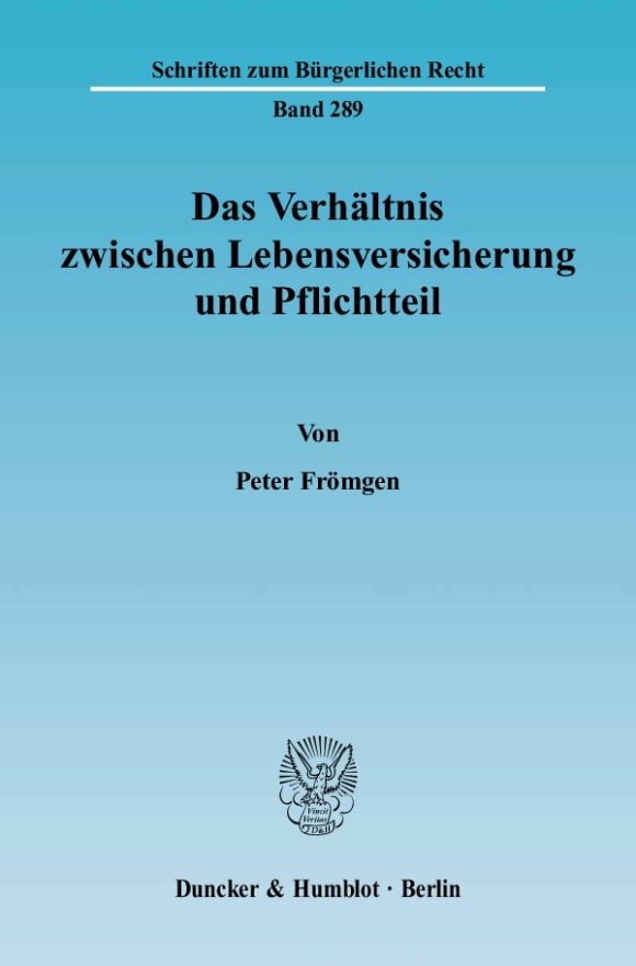 Cover Das Verhältnis zwischen Lebensversicherung und Pflichtteil