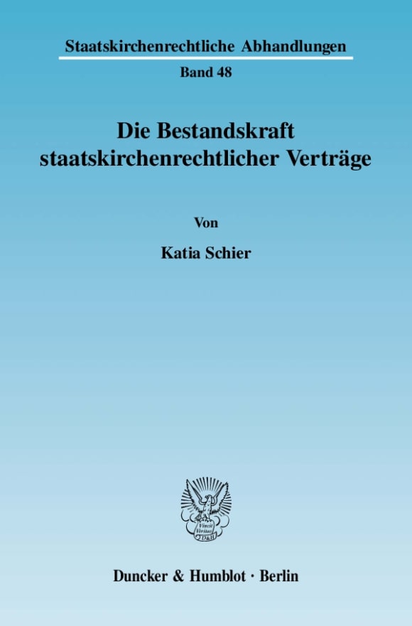 Cover Die Bestandskraft staatskirchenrechtlicher Verträge