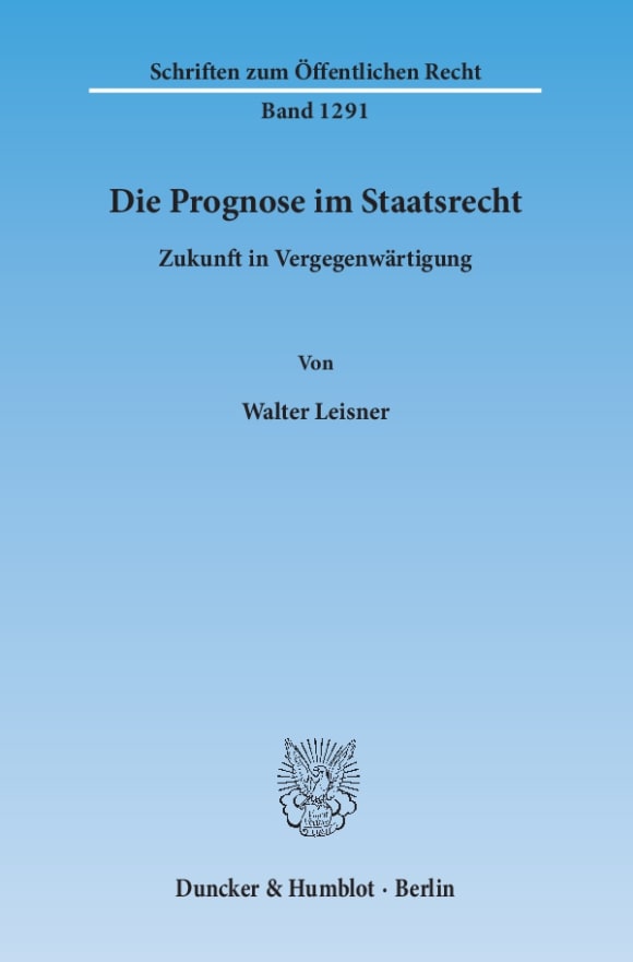 Cover Die Prognose im Staatsrecht