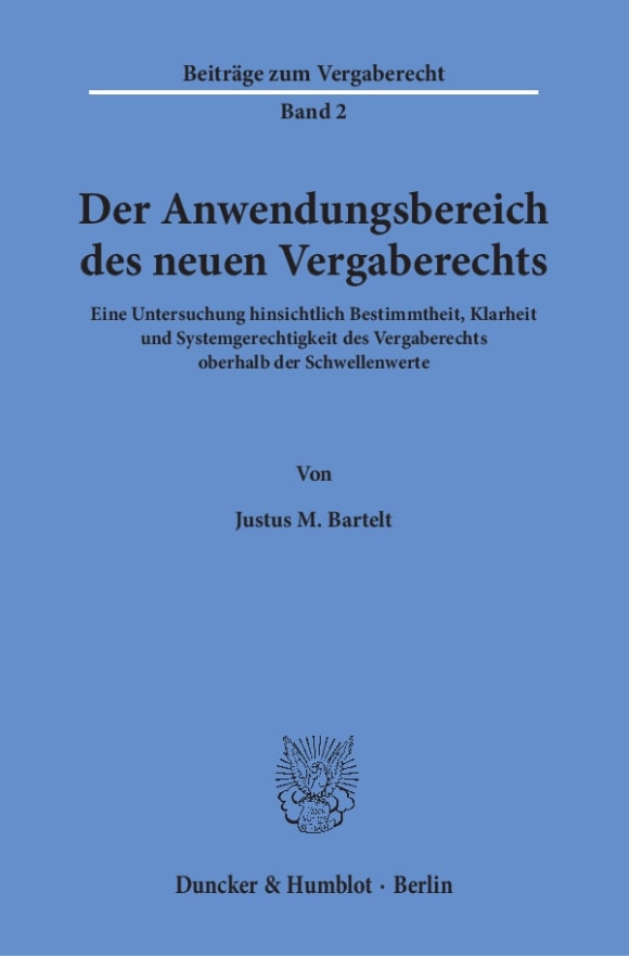 Cover Der Anwendungsbereich des neuen Vergaberechts