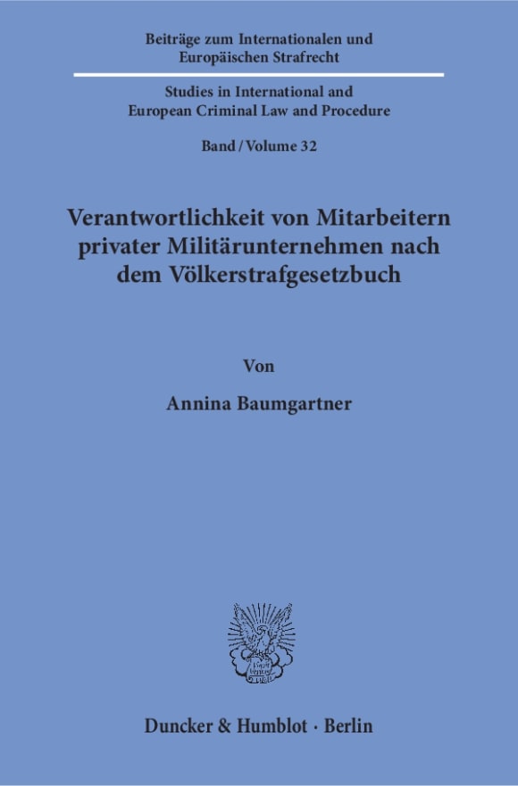 Cover Verantwortlichkeit von Mitarbeitern privater Militärunternehmen nach dem Völkerstrafgesetzbuch