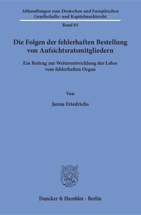 Cover Die Folgen der fehlerhaften Bestellung von Aufsichtsratsmitgliedern