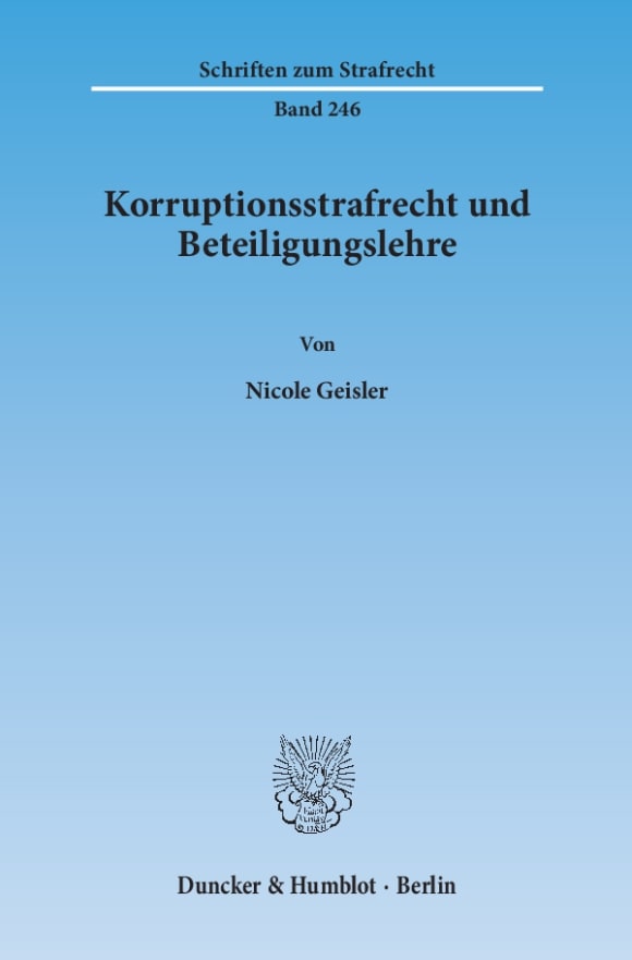 Cover Korruptionsstrafrecht und Beteiligungslehre