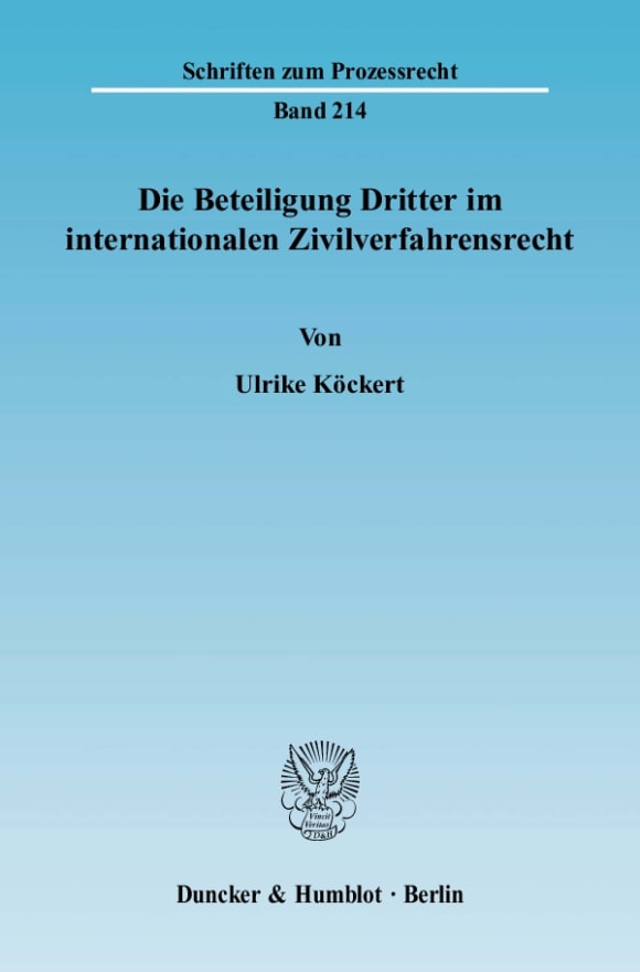 Cover Die Beteiligung Dritter im internationalen Zivilverfahrensrecht