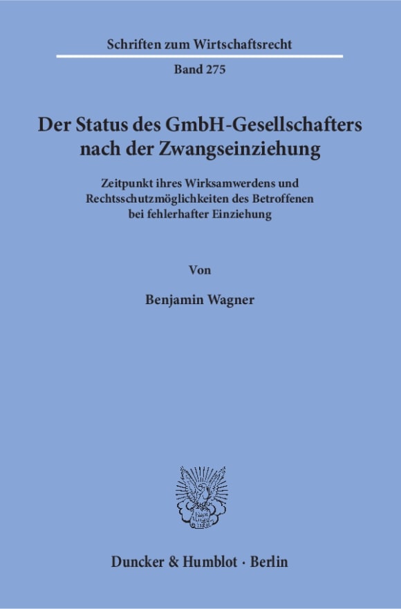 Cover Der Status des GmbH-Gesellschafters nach der Zwangseinziehung