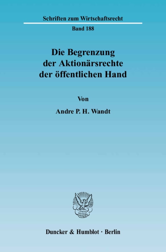 Cover Die Begrenzung der Aktionärsrechte der öffentlichen Hand