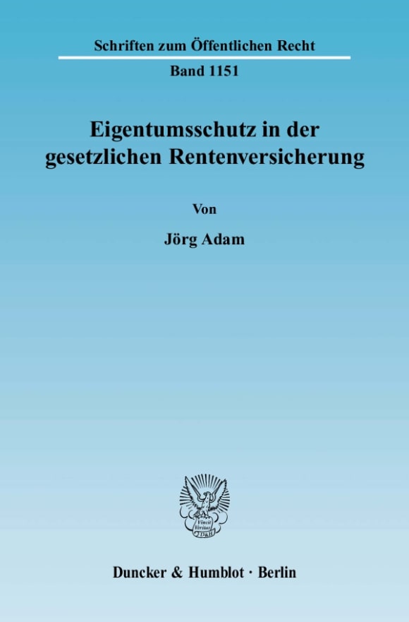 Cover Eigentumsschutz in der gesetzlichen Rentenversicherung