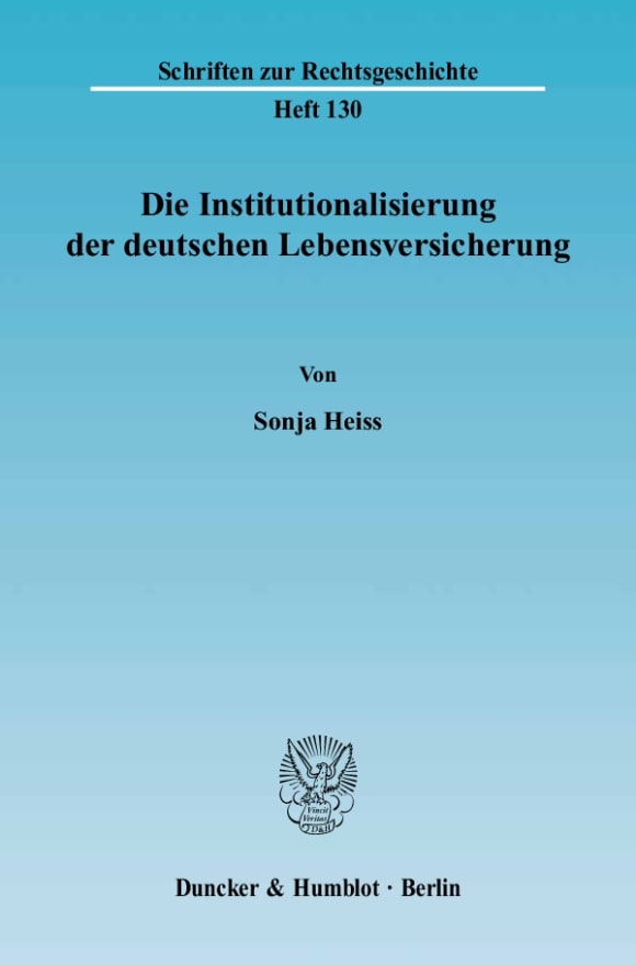 Cover Die Institutionalisierung der deutschen Lebensversicherung