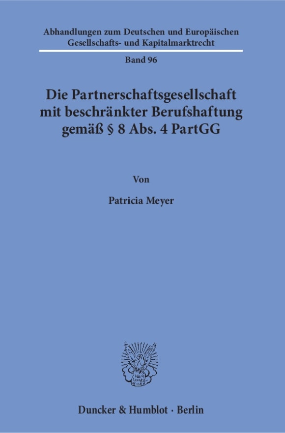 Cover Die Partnerschaftsgesellschaft mit beschränkter Berufshaftung gemäß § 8 Abs. 4 PartGG