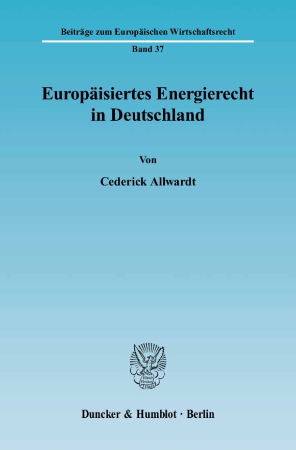 Cover Europäisiertes Energierecht in Deutschland