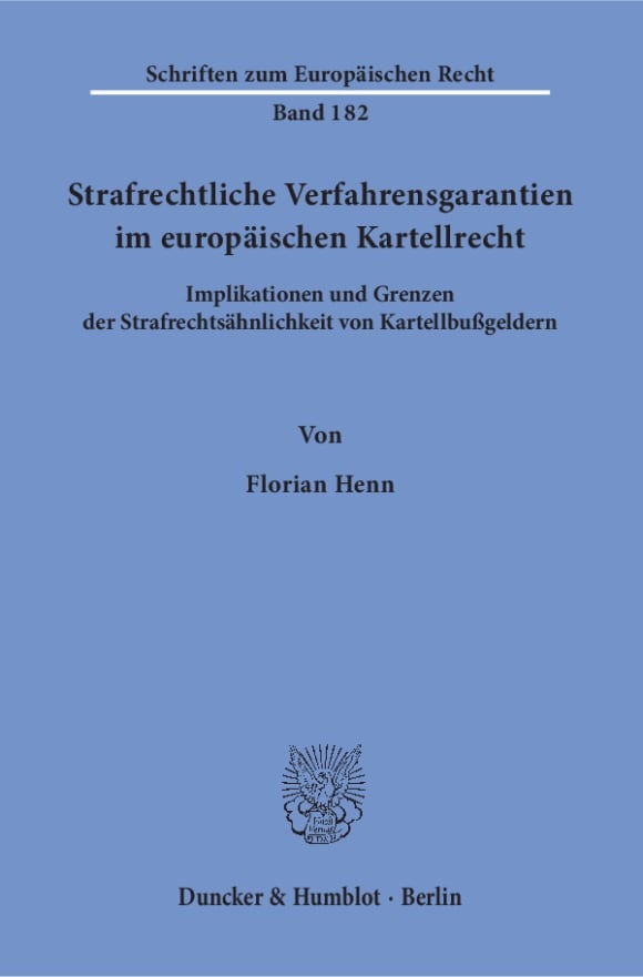 Cover Strafrechtliche Verfahrensgarantien im europäischen Kartellrecht