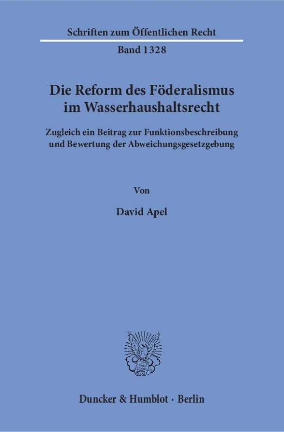 Cover Die Reform des Föderalismus im Wasserhaushaltsrecht