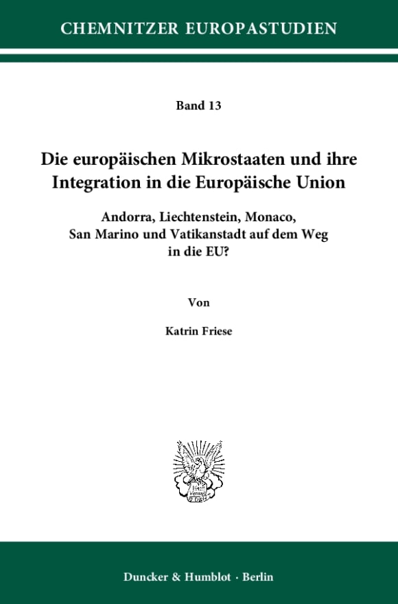 Cover Die europäischen Mikrostaaten und ihre Integration in die Europäische Union