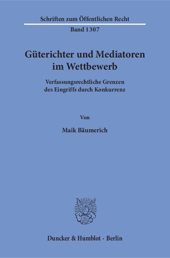 Cover Güterichter und Mediatoren im Wettbewerb