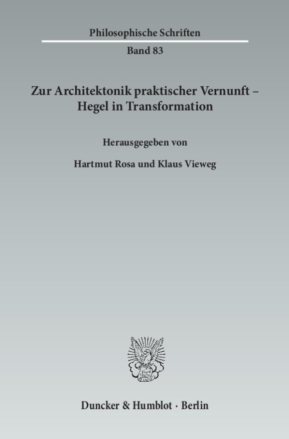 Cover Zur Architektonik praktischer Vernunft – Hegel in Transformation