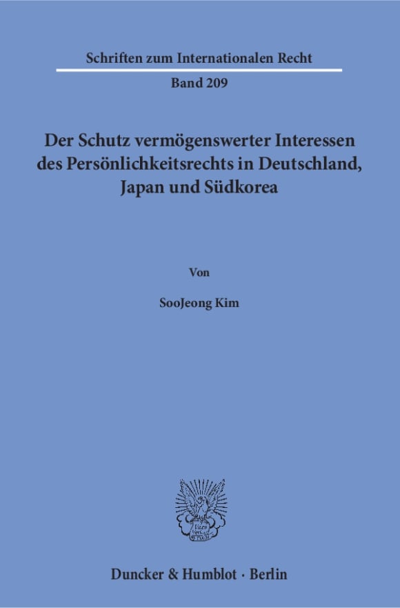 Cover Der Schutz vermögenswerter Interessen des Persönlichkeitsrechts in Deutschland, Japan und Südkorea