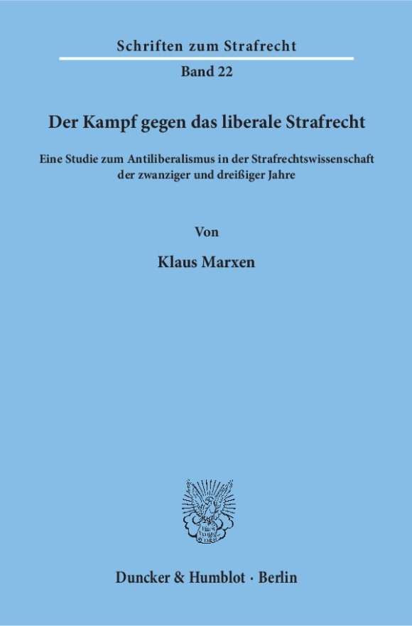 Cover Der Kampf gegen das liberale Strafrecht