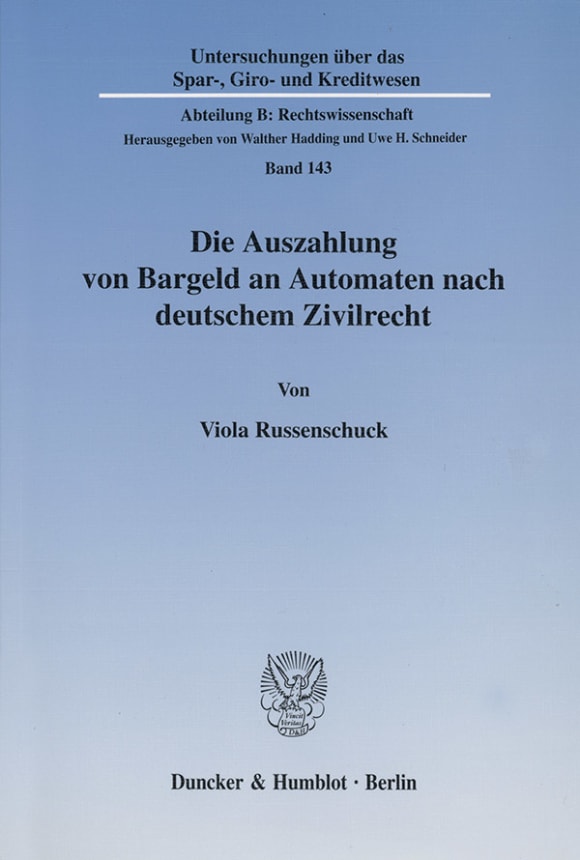 Cover Die Auszahlung von Bargeld an Automaten nach deutschem Zivilrecht