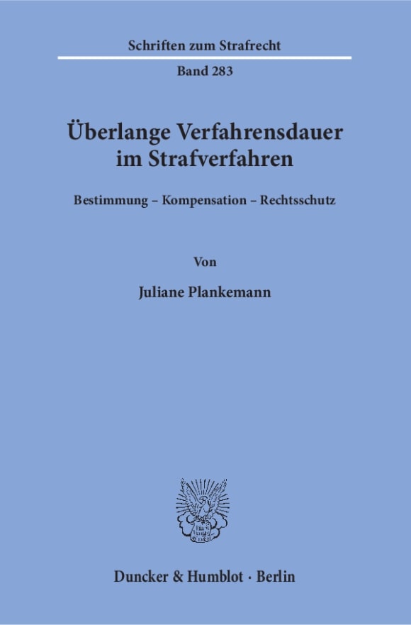 Cover Überlange Verfahrensdauer im Strafverfahren