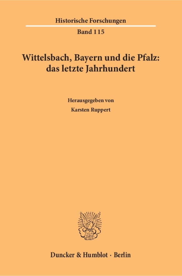 Cover Wittelsbach, Bayern und die Pfalz: das letzte Jahrhundert