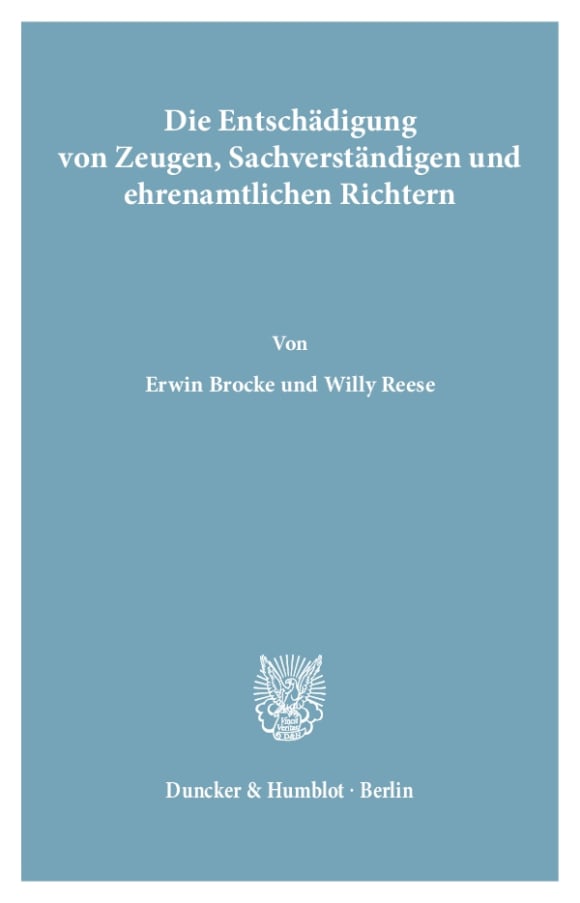 Cover Die Entschädigung von Zeugen, Sachverständigen und ehrenamtlichen Richtern