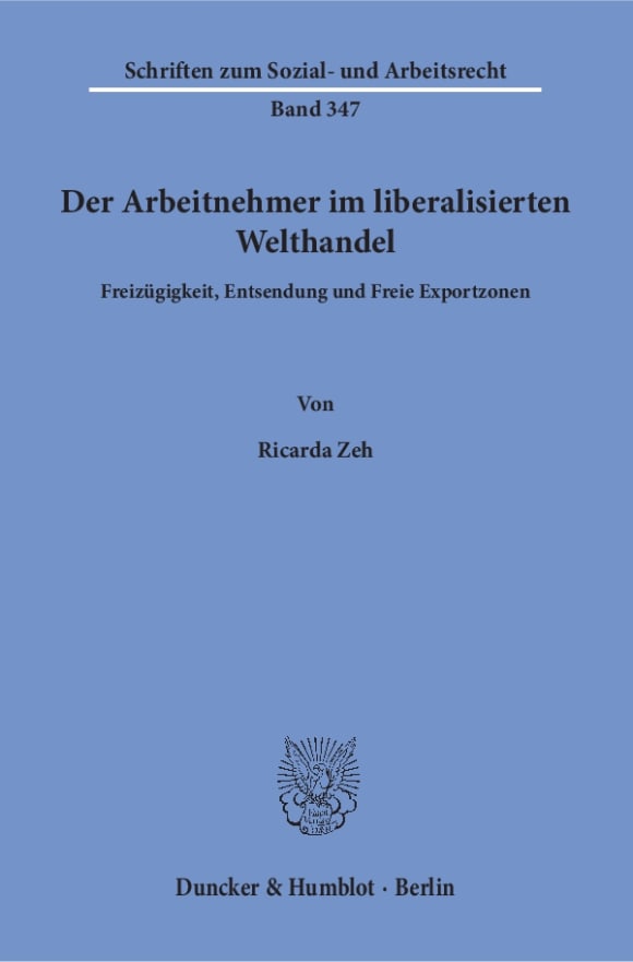 Cover Der Arbeitnehmer im liberalisierten Welthandel