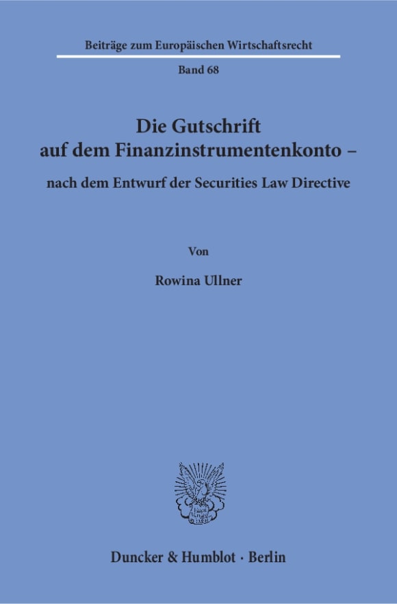 Cover Die Gutschrift auf dem Finanzinstrumentenkonto – nach dem Entwurf der Securities Law Directive