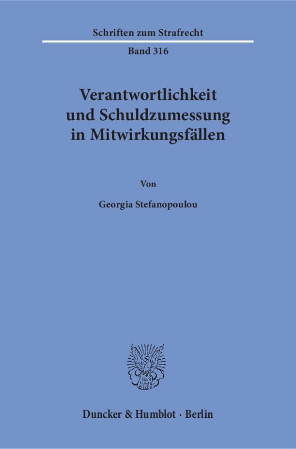 Cover Verantwortlichkeit und Schuldzumessung in Mitwirkungsfällen