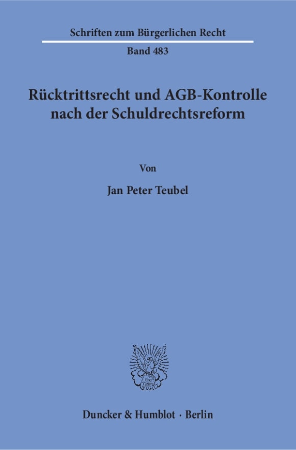 Cover Rücktrittsrecht und AGB-Kontrolle nach der Schuldrechtsreform