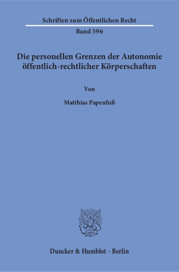 Cover Die personellen Grenzen der Autonomie öffentlich-rechtlicher Körperschaften