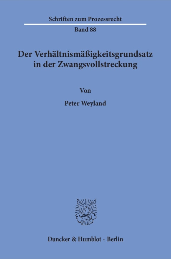 Cover Der Verhältnismäßigkeitsgrundsatz in der Zwangsvollstreckung