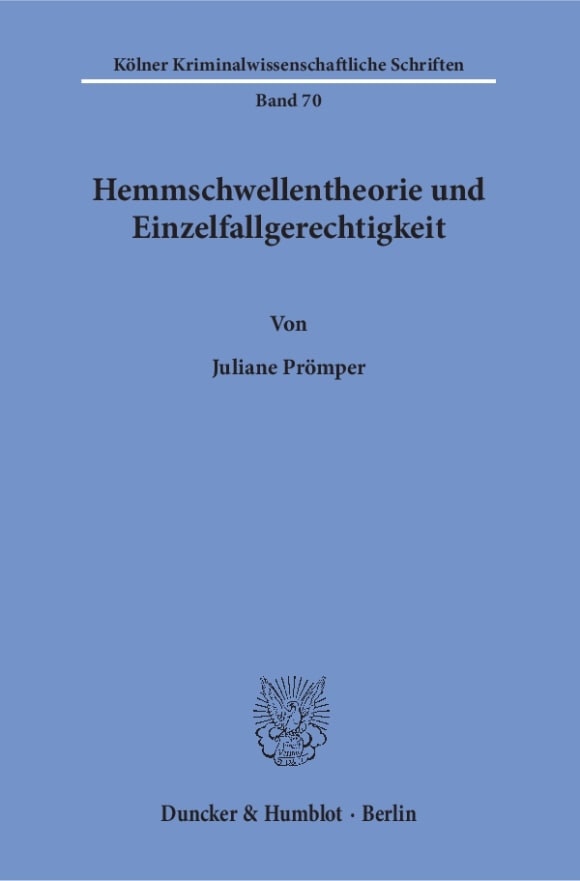 Cover Hemmschwellentheorie und Einzelfallgerechtigkeit