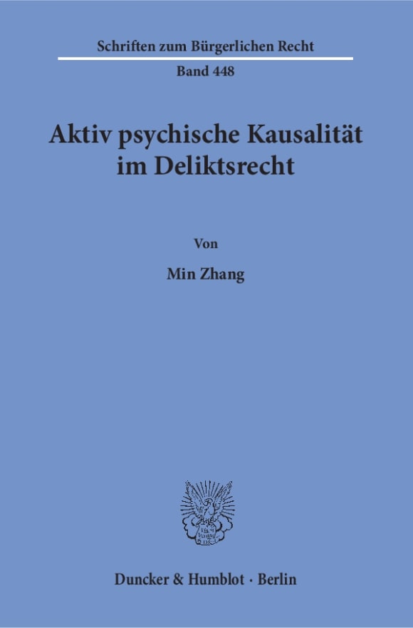 Cover Aktiv psychische Kausalität im Deliktsrecht