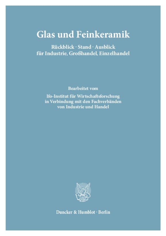 Cover Glas und Feinkeramik. Rückblick – Stand – Ausblick für Industrie, Großhandel, Einzelhandel