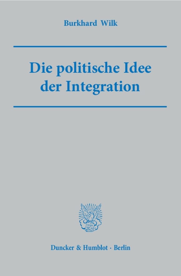 Cover Die politische Idee der Integration